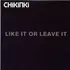 Like It Or Leave It (Remix)