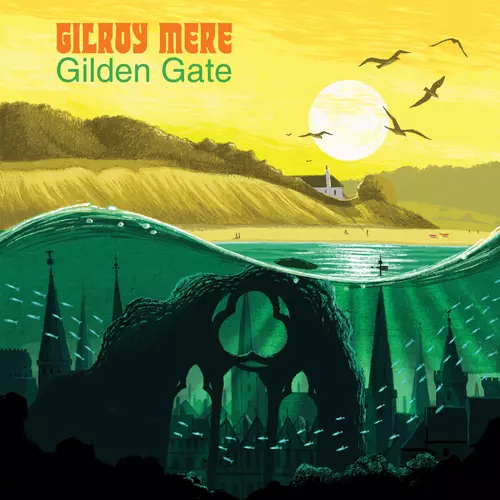 Gilroy Mere - Gilden Gate