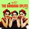 Mister Sam Presents The Bandana Splits