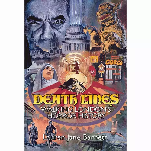 Death Lines: Walking London's Horror History