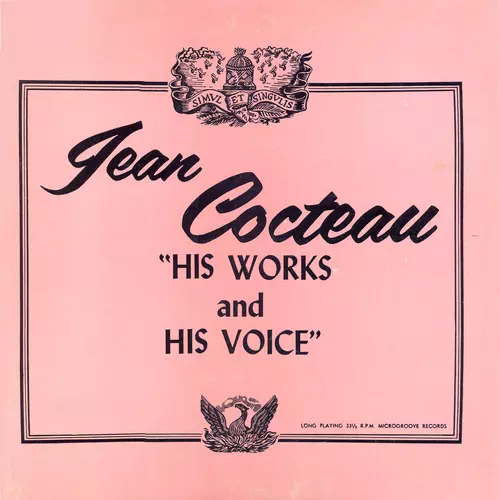Jean Cocteau - Jean Cocteau, His Words, His Voice