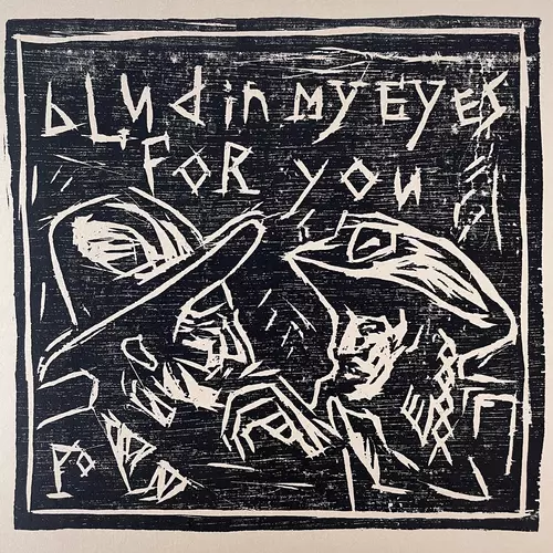 Blud In My Eyes For You