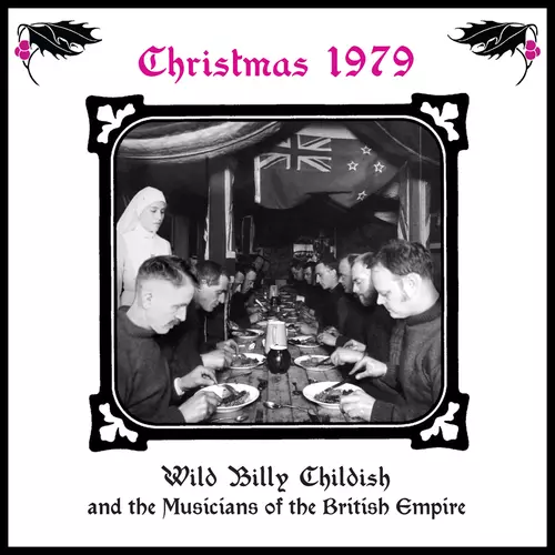 Wild Billy Childish And The Musicians Of The British Empire - Christmas 1979 ALBUM