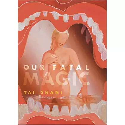 Our Fatal Magic