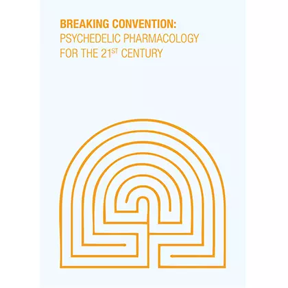 Psychedelic Pharmacology for the 21st Century: Breaking Convention Volume III