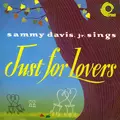 Sammy Davis, Jr. Sings Just for Lovers