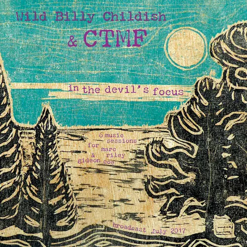 CTMF - In The Devil's Focus (6Music Sessions for Marc Riley and Gideon Coe)