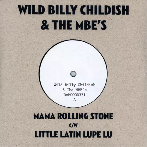 Wild Billy Childish And The Musicians Of The British Empire - Mama Rolling Stone