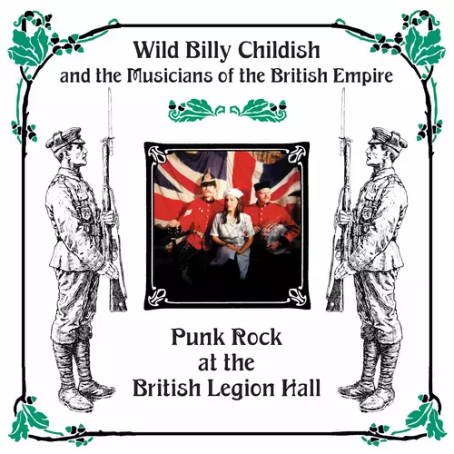 Wild Billy Childish & The Musicians Of The British Empire - Punk Rock At The British Legion Hall (Album)