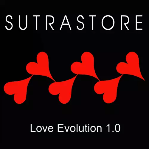Sutrastore - Love Evolution 1.0