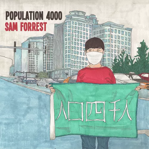 Sam Forrest - Population 4000