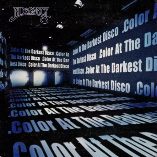 Nid & Sancy - Color At the Darkest Disco