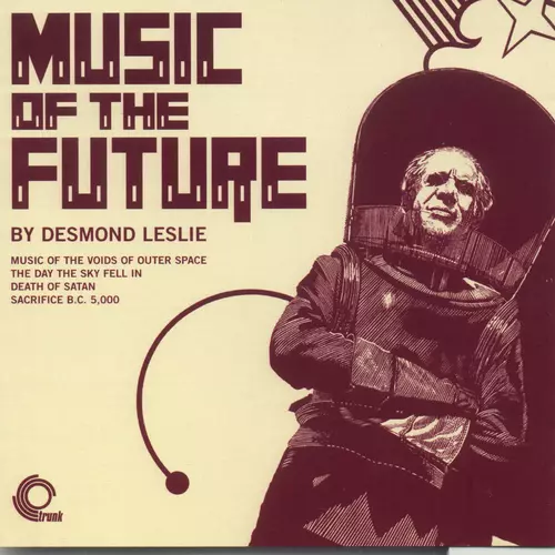 Desmond Leslie - Music Of The Future