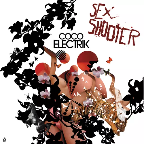 Coco Electrik - Sex Shooter