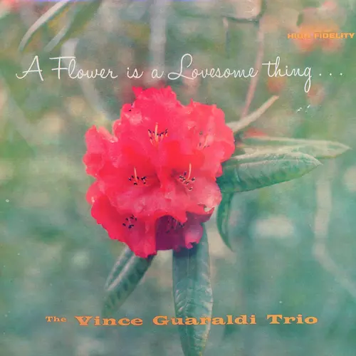 Vince Guaraldi Trio - A Flower Is A Lovesome Thing