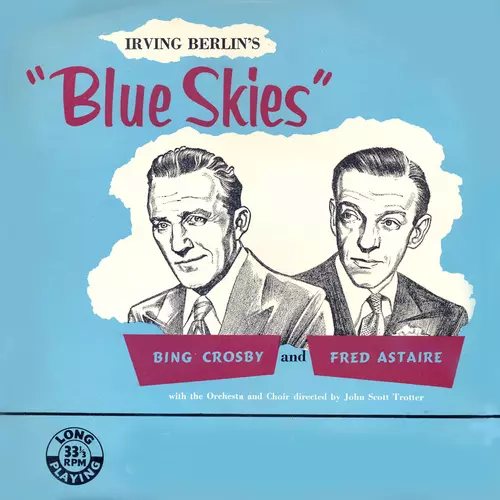 Bing Crosby and Fred Astaire - Blues Skies: Music From the Paramount Film