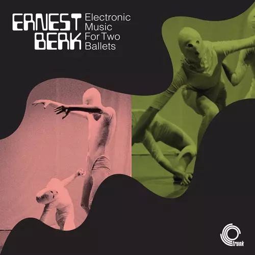 Ernest Berk - Electronic Music for Two Ballets