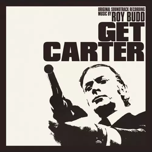 Roy Budd - Get Carter (Original Motion Picture Soundtrack)