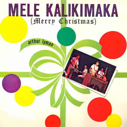 Arthur Lyman - Mele Kalikimaka (Merry Christmas)