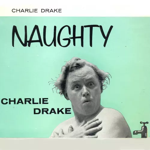 Charlie Drake - Naughty