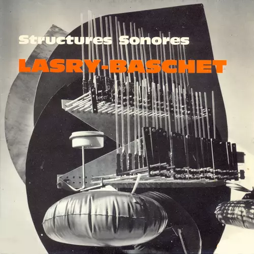 Lasry - Baschet - Structures Sonores