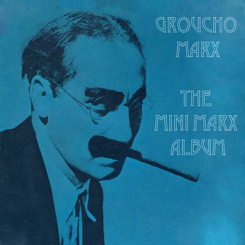 Groucho Marx - The Mini Marx Album