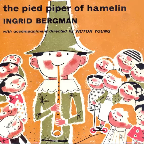 Ingrid Bergman, wirth accompaniment directed by Victor Young - The Pied Piper Of Hamelin