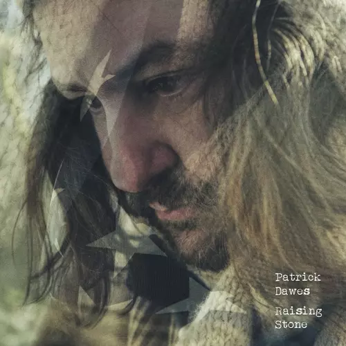 Patrick Dawes - Raising Stone