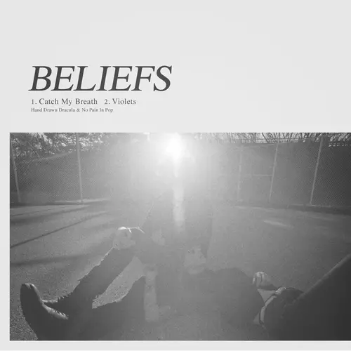 Beliefs - Catch My Breath