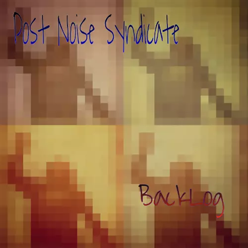 Post Noise Syndicate - Backlog