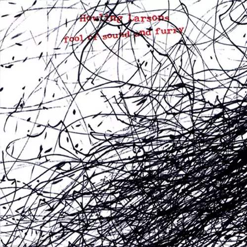 The Howling Larsons - Fool of Sound and Furry