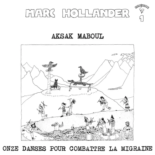 Aksak Maboul - Onze danses pour combattre la migraine LP