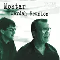 Mostar Sevdah Reunion