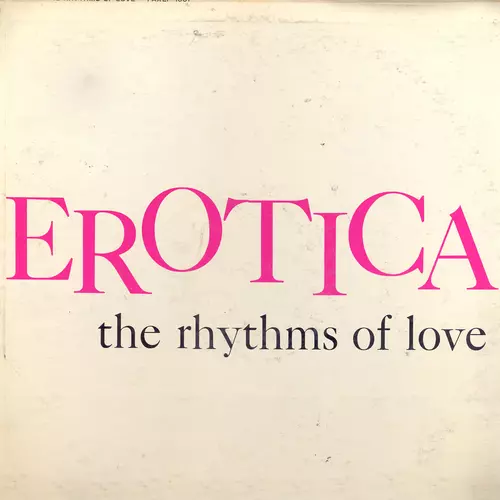 The Erotics - Erotica - The Rhythms of Love