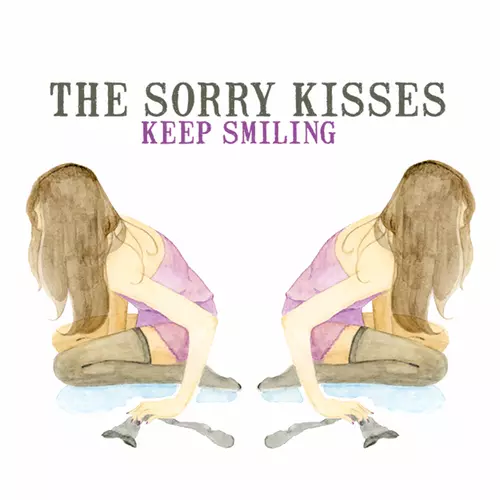 The Sorry Kisses - Keep Smiling