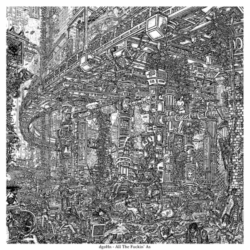 dgoHn - All the Fuckin' As