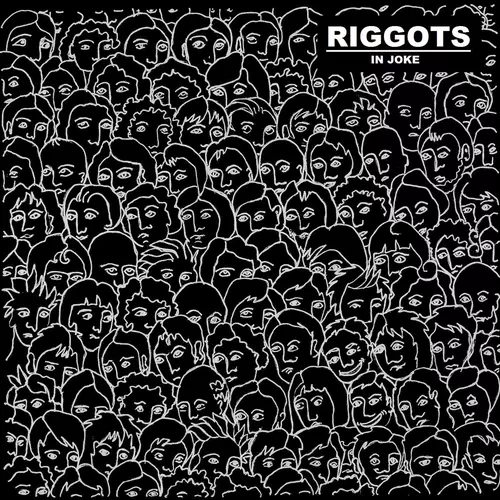 Riggots - In Joke