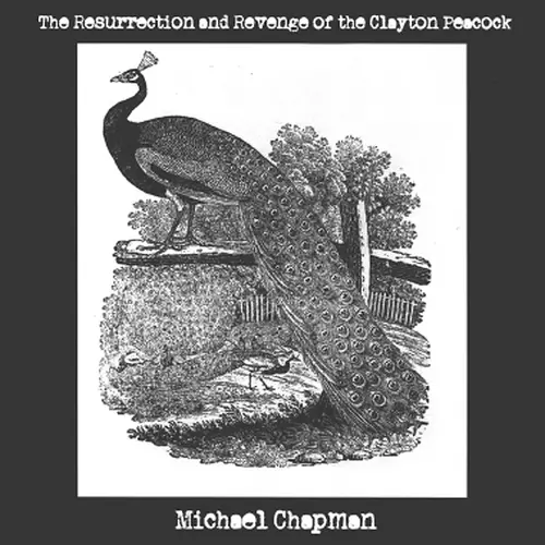 The Resurrection and Revenge Of the Clayton Peacock