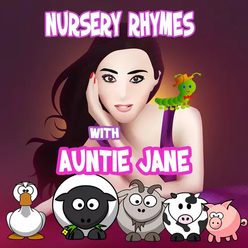 Nursery Rhymes - Nursery Rhymes With Auntie Jane