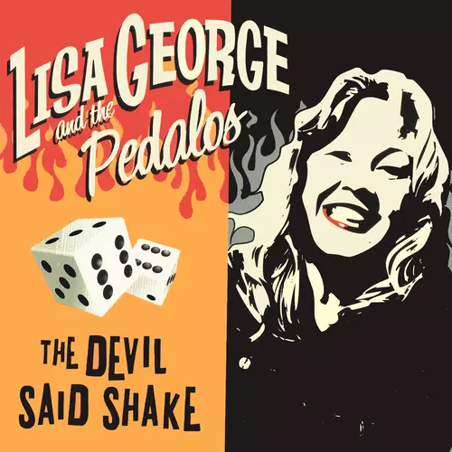 Lisa George & The Pedalos - The Devil Said Shake