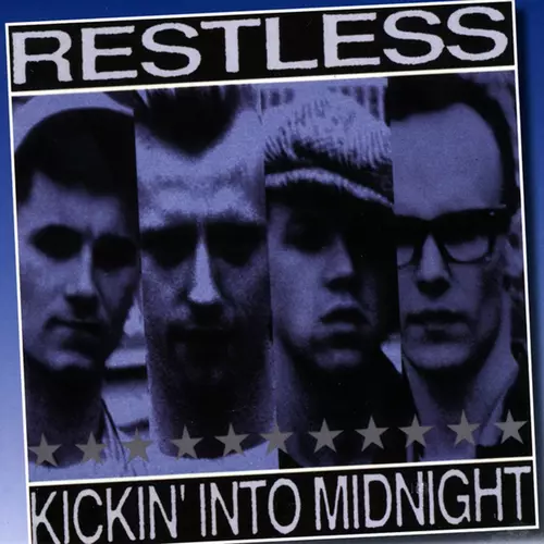 Restless - Kickin' Into Midnight