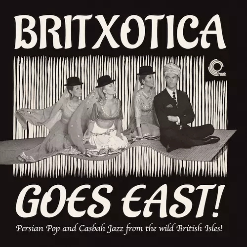Various Artists - Britxotica Goes East!