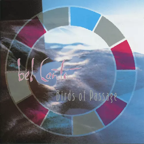 Bel Canto - Birds Of Passage