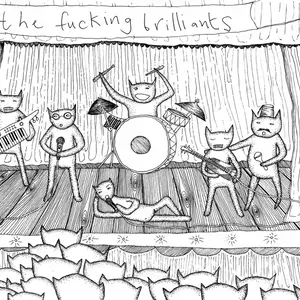 The Fucking Brilliants Print