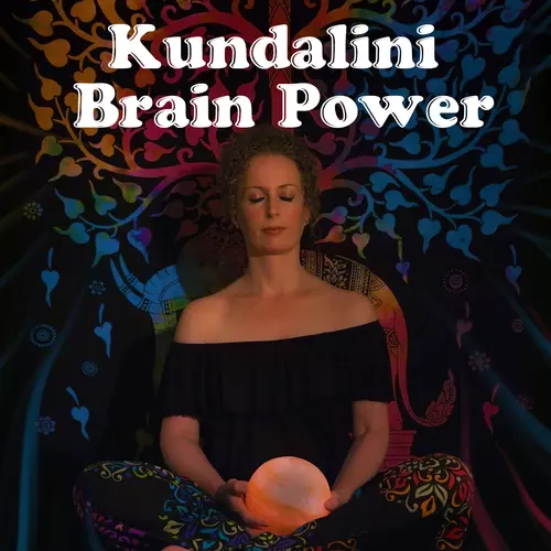 Kundalini Yoga, Meditation, Relaxation - Kunadalini Brain Power