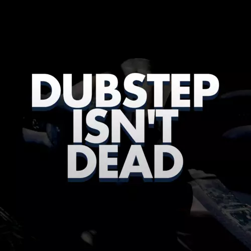 Dubble Trubble - Dubstep Isn't Dead