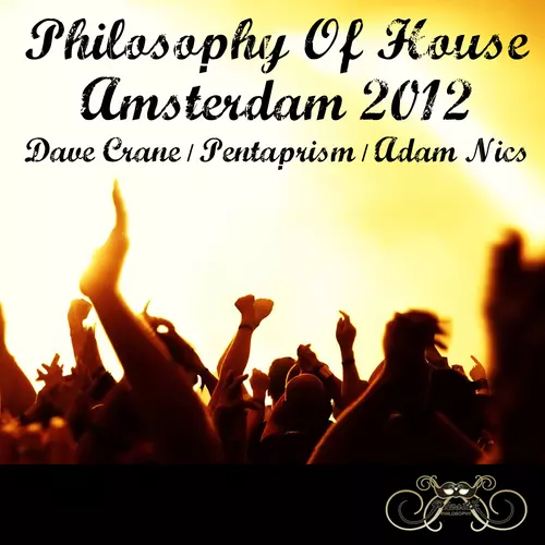 Various Artists - Philosophy of House: Amsterdam 2012