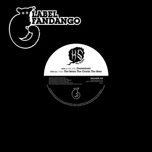 Hey Sholay - Dreamboat / The Bears The Clocks The Bees