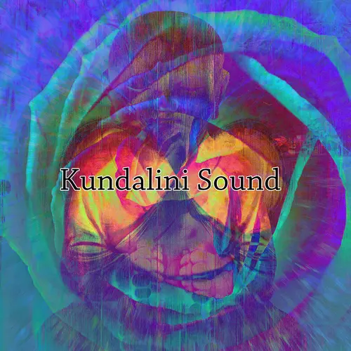 Kundalini: Yoga, Meditation, Relaxation - Kundalini Sound