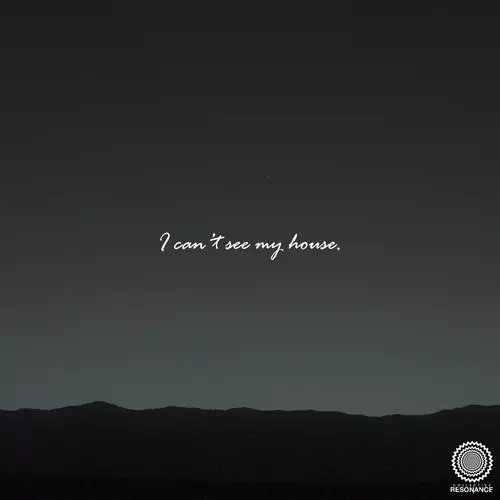 Collective Resonance - I Can't See My House